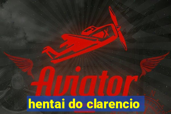 hentai do clarencio